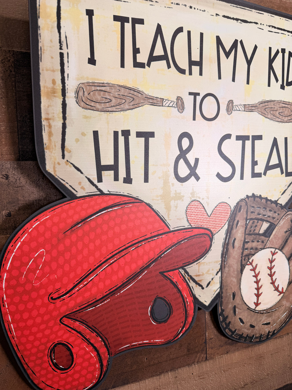 Funny Baseball Wall Decor Sign, I Teach My Kid to Hit & Steal | Baseball Coach Gift