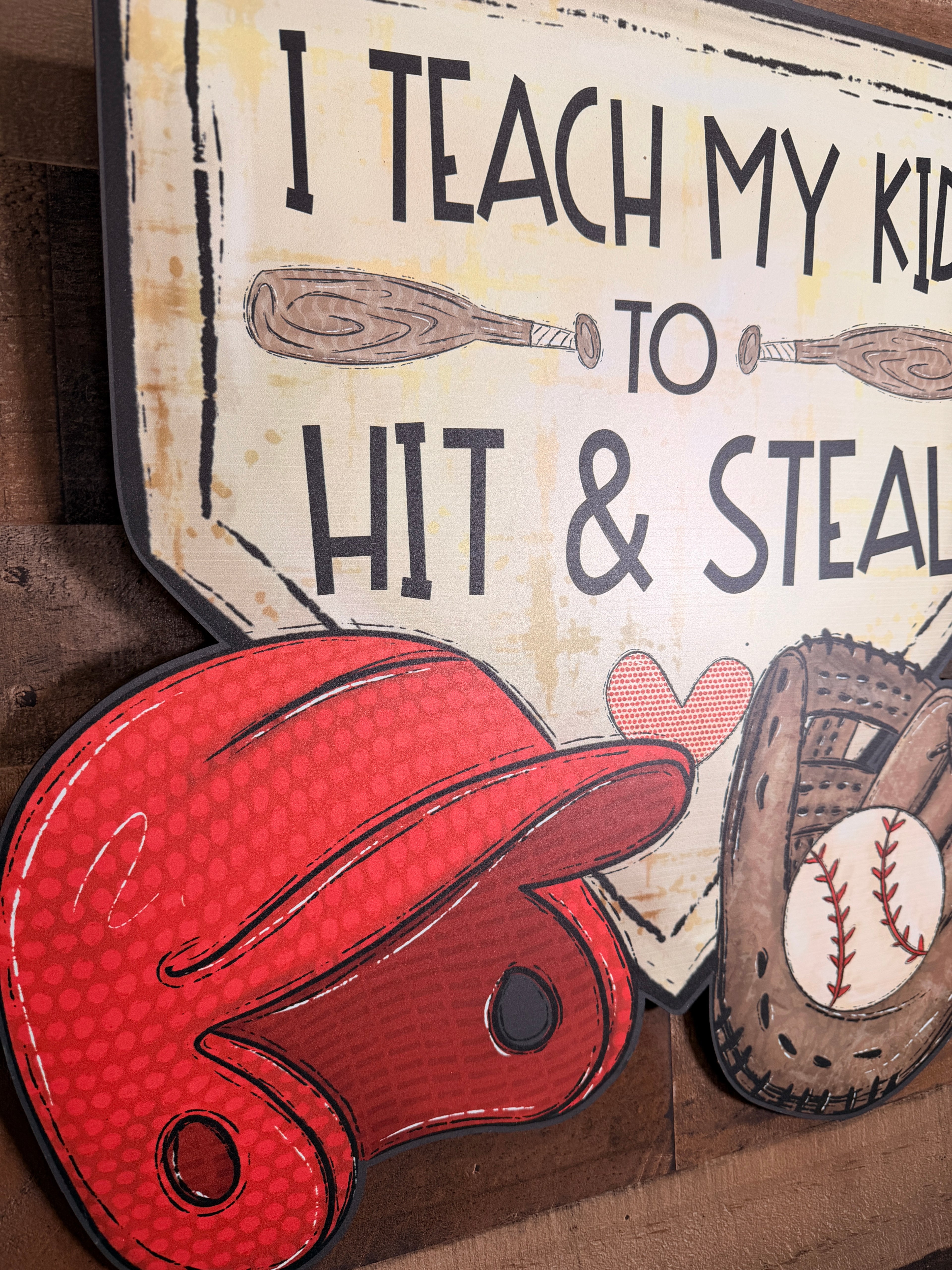 Funny Baseball Wall Decor Sign, I Teach My Kid to Hit & Steal | Baseball Coach Gift